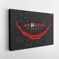 Tablou Canvas Why So Serios