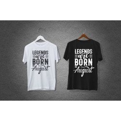 Tricou Legends are born in August